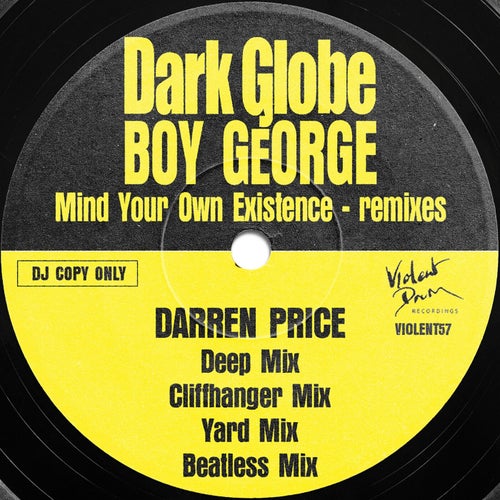 Mind Your Own Existence (Darren Price Remixes)