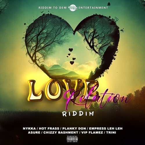 Love Relation Riddim (Explicit)
