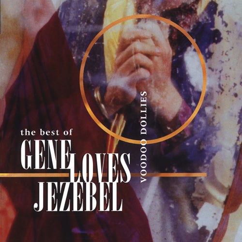 The Best Of Gene Loves Jezebel - Voodoo Dollies