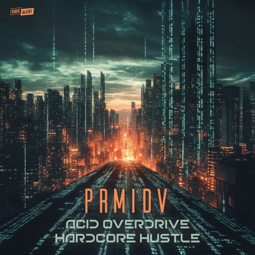 Acid Overdrive / Hardcore Hustle