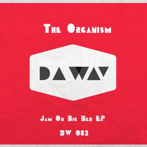Jam On Big Bed EP