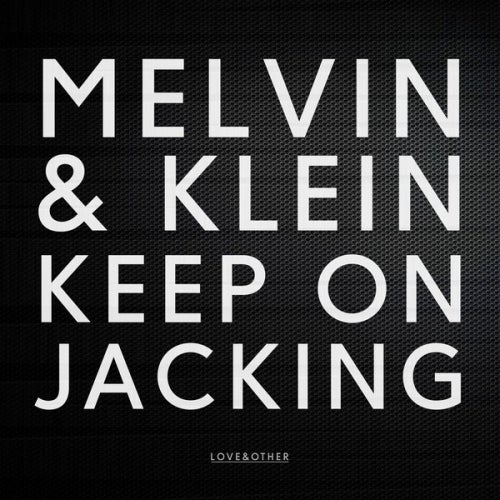 Melvin and Klein Keep on Jacking Chart
