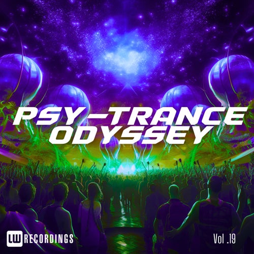 Psy-Trance Odyssey, Vol. 19