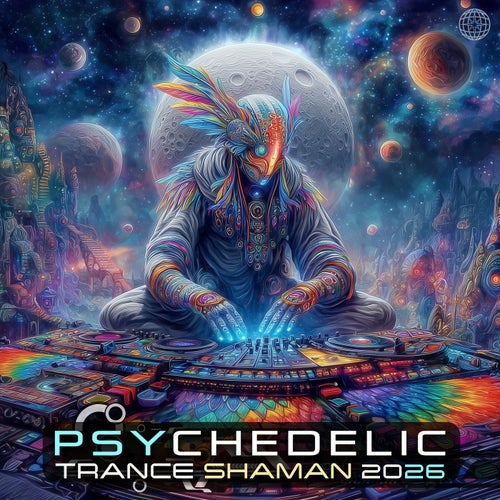 Psychedelic Trance Shaman 2026