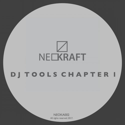 Neokraft DJ Tools Chapter 1