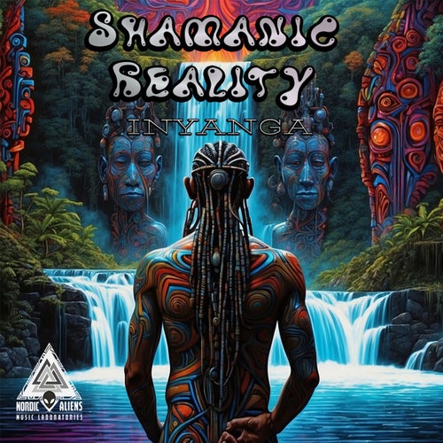  Shamanic Reality - Inyanga (2024) 