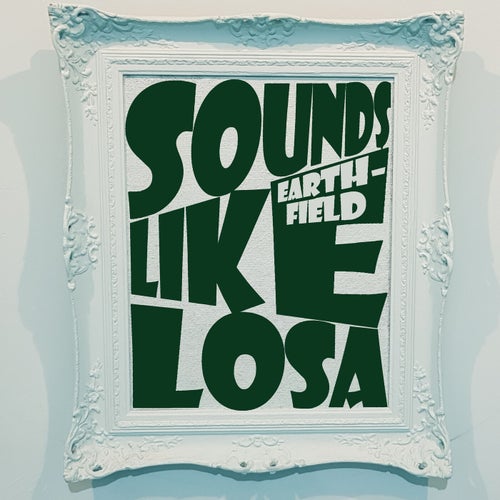 Cover art for Sounds Like Losa