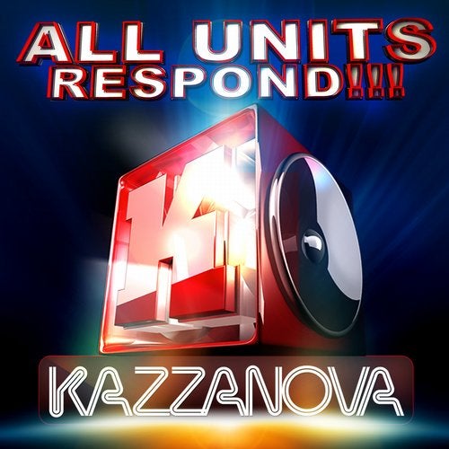 ALL UNITS RESPOND!!!