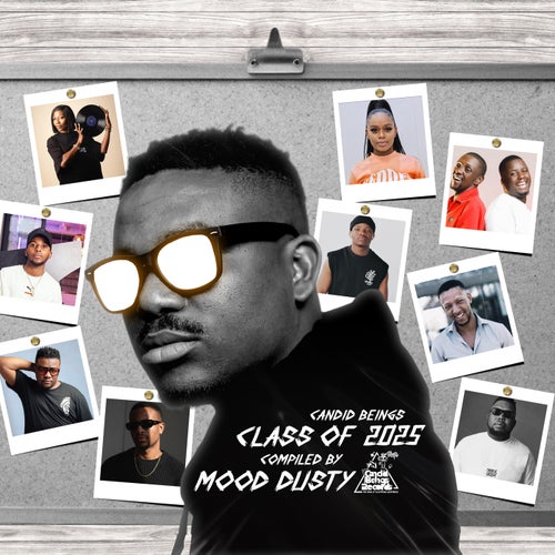 Candid Beings Class Of 25' Compiled By:Mood Dusty