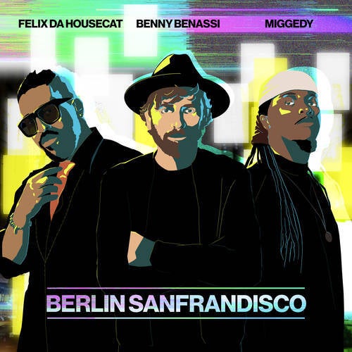 Berlin Sanfrandisco (Extended Mix)