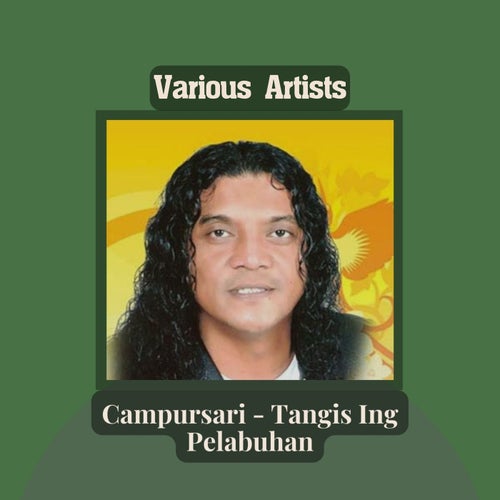 Campursari - Tangis Ing Pelabuhan