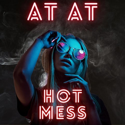 Hot Mess
