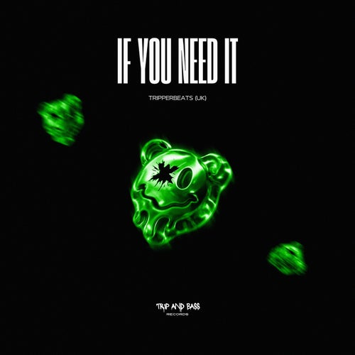 If You Need It - DnB