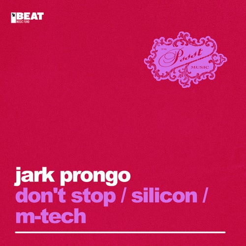 Don't Stop / Silicon / M-Tech