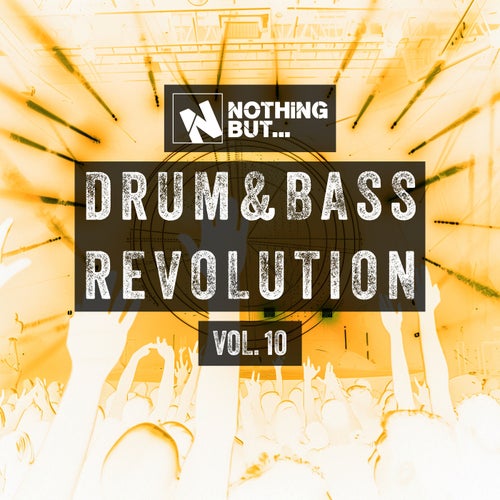 Nothing But... Drum & Bass Revolution, Vol. 10