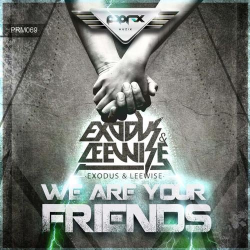 We Are Your Friends