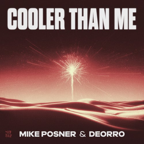 Cooler Than Me (Deorro Remix)