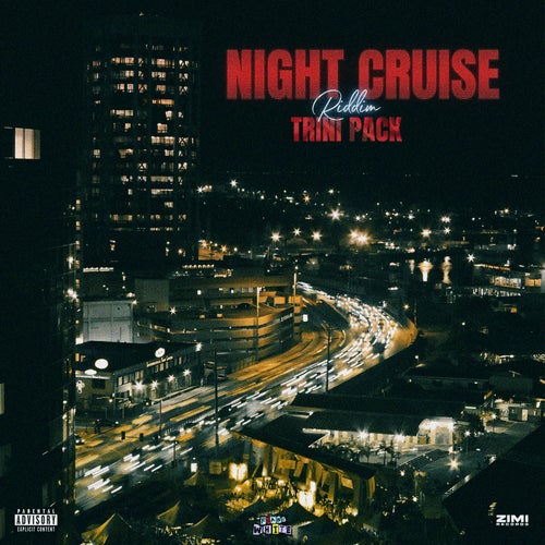 Night Cruise Riddim (Trini Pack)