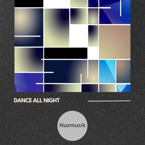 Dance All Night
