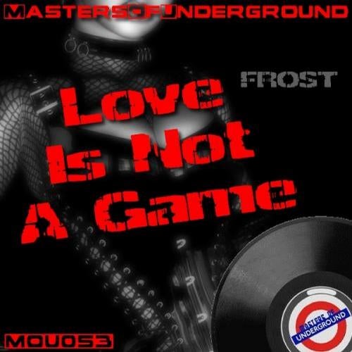 Love Is Not A Game