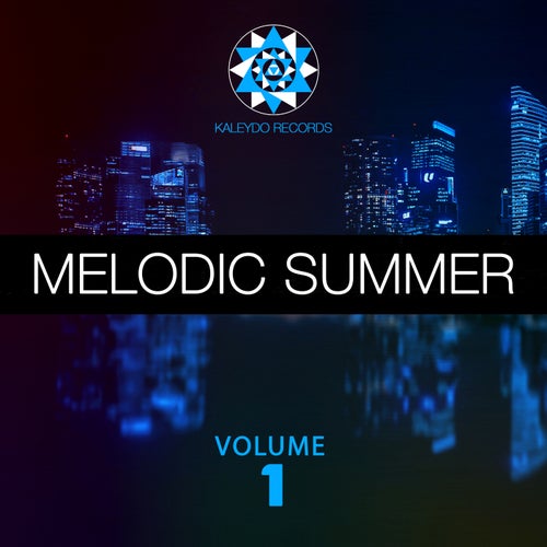 Melodic Summer, Vol.1 (2025) - Kaleydo Records