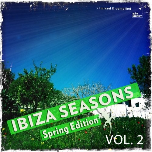 Ibiza Seasons - Spring Edition, Vol. 2 (Best of Balearic Chilled Out Grooves 2014)