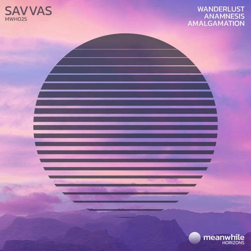 Wanderlust / Anamnesis / Amalgamation