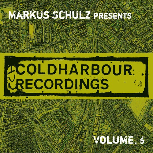 Markus Schulz Presents Coldharbour Recordings, Vol. 6