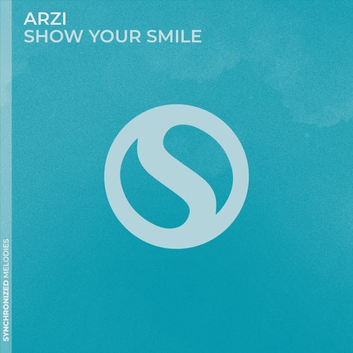 Arzi - Show Your Smile (Extended Mix)