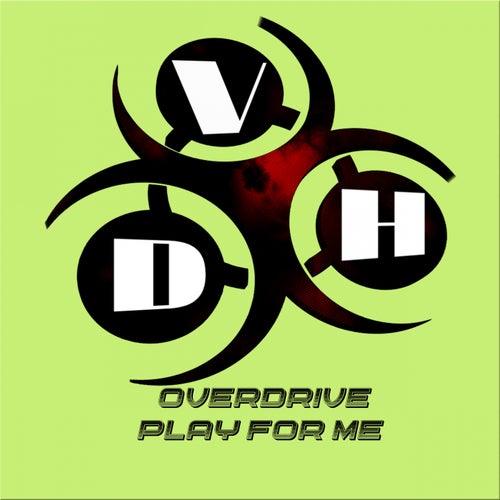 Play For Me Overdrive