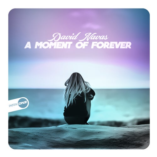 A Moment Of Forever