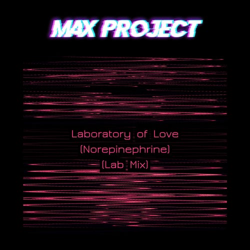 Laboratory of Love (Norepinephrine) (Lab Mix)