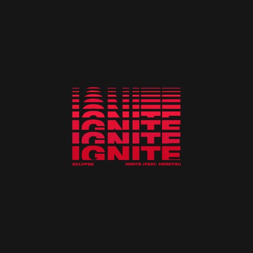 Ignite (feat. Heretic)