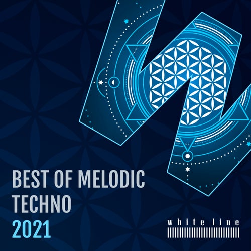 Best of Melodic Techno 2021