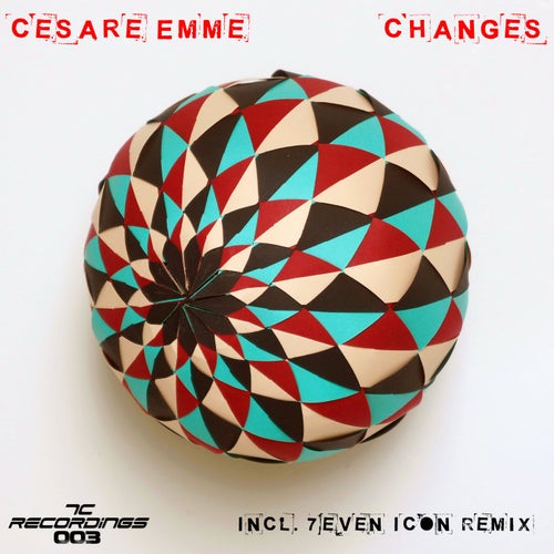 Changes