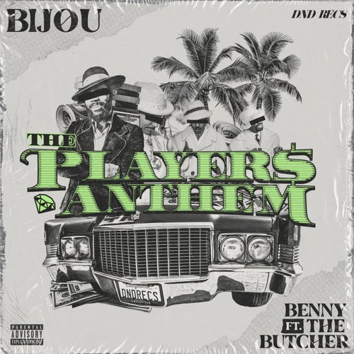The Players Anthem (feat. Benny The Butcher)