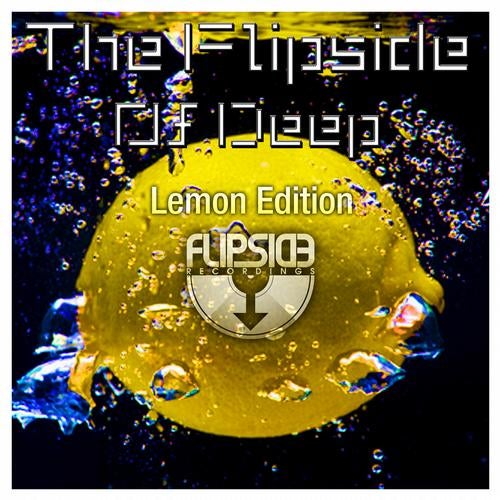 The Flipside of Deep - Lemon Edition