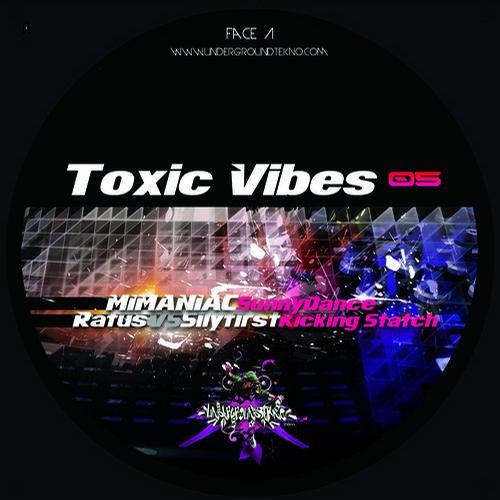 Toxic vibes 05 (feat. Mimaniac, Ratus, Silyfirst, Marlix, Pitch Mad attack)