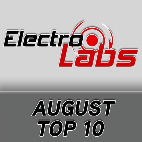 Electro Labs Label August 2013 Top 10 Tracks