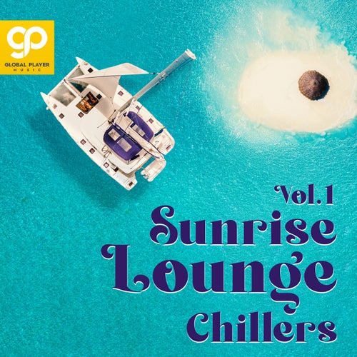 Sunrise Lounge Chillers, Vol. 1