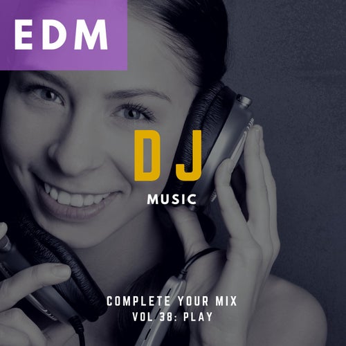 DJ Music - Complete Your Mix, Vol. 39
