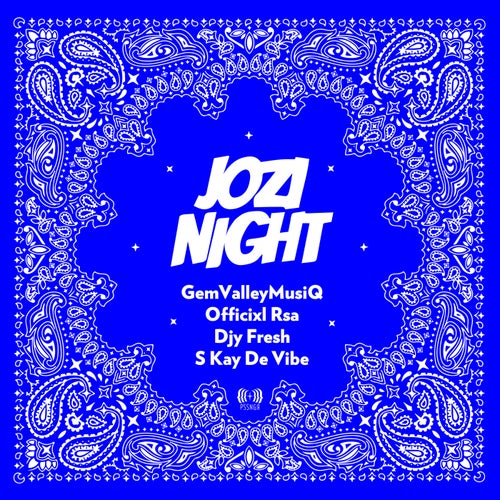 Jozi Night (feat. S Kay De Vibe)