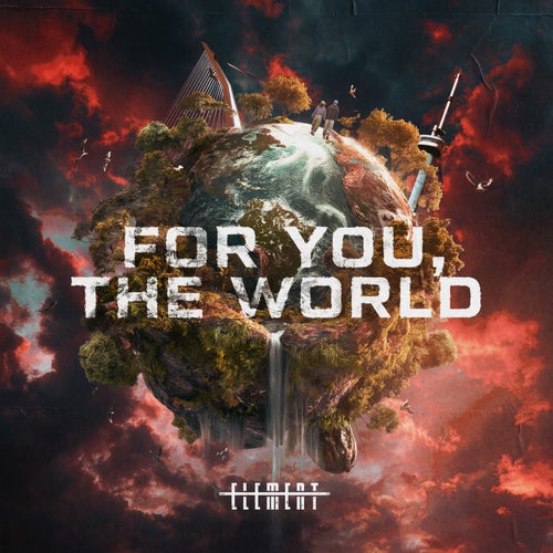 For You, The World - Pro Mix