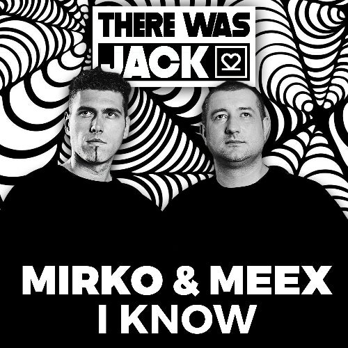 Mirko & Meex - I Know Chart