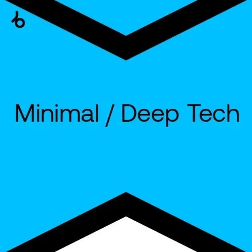 Best New Hype Minimal / Deep Tech: August