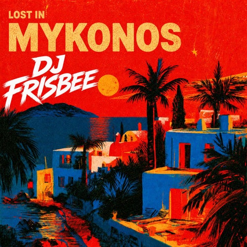 Lost In Mykonos