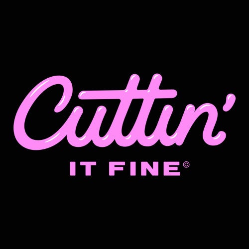 Cuttin’ It Fine