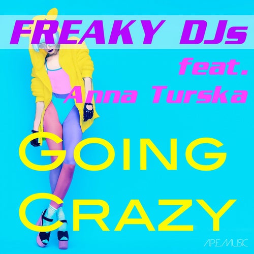 Going Crazy
