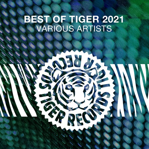 Best Of Tiger 2021