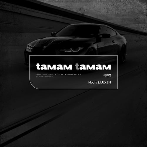 TAMAM TAMAM